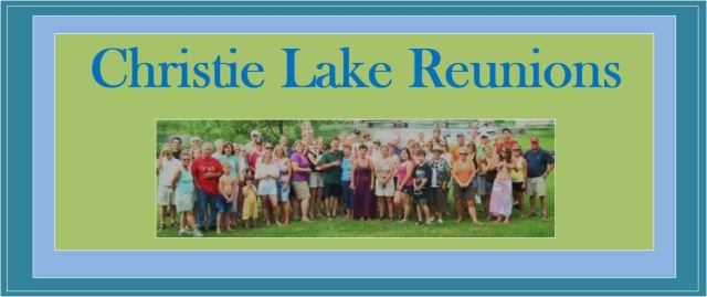 Christie Lake Reunions